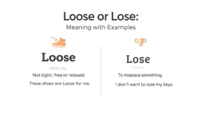 loose or lose