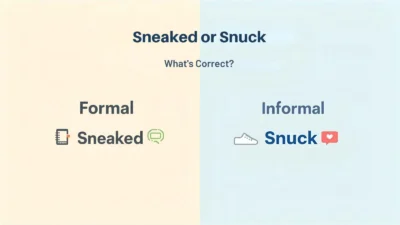 Sneaked or Snuck