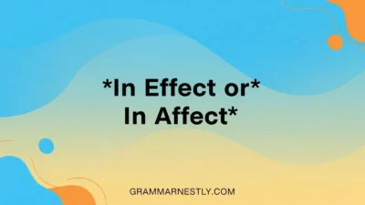 In Effect or In Affect