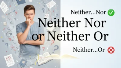Neither Nor or Neither Or
